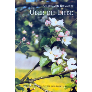 aelred-von-rievaulx-br-ueber-die-liebe